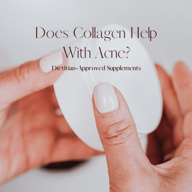 Does Collagen Help With Acne? DietitianApproved Supplements